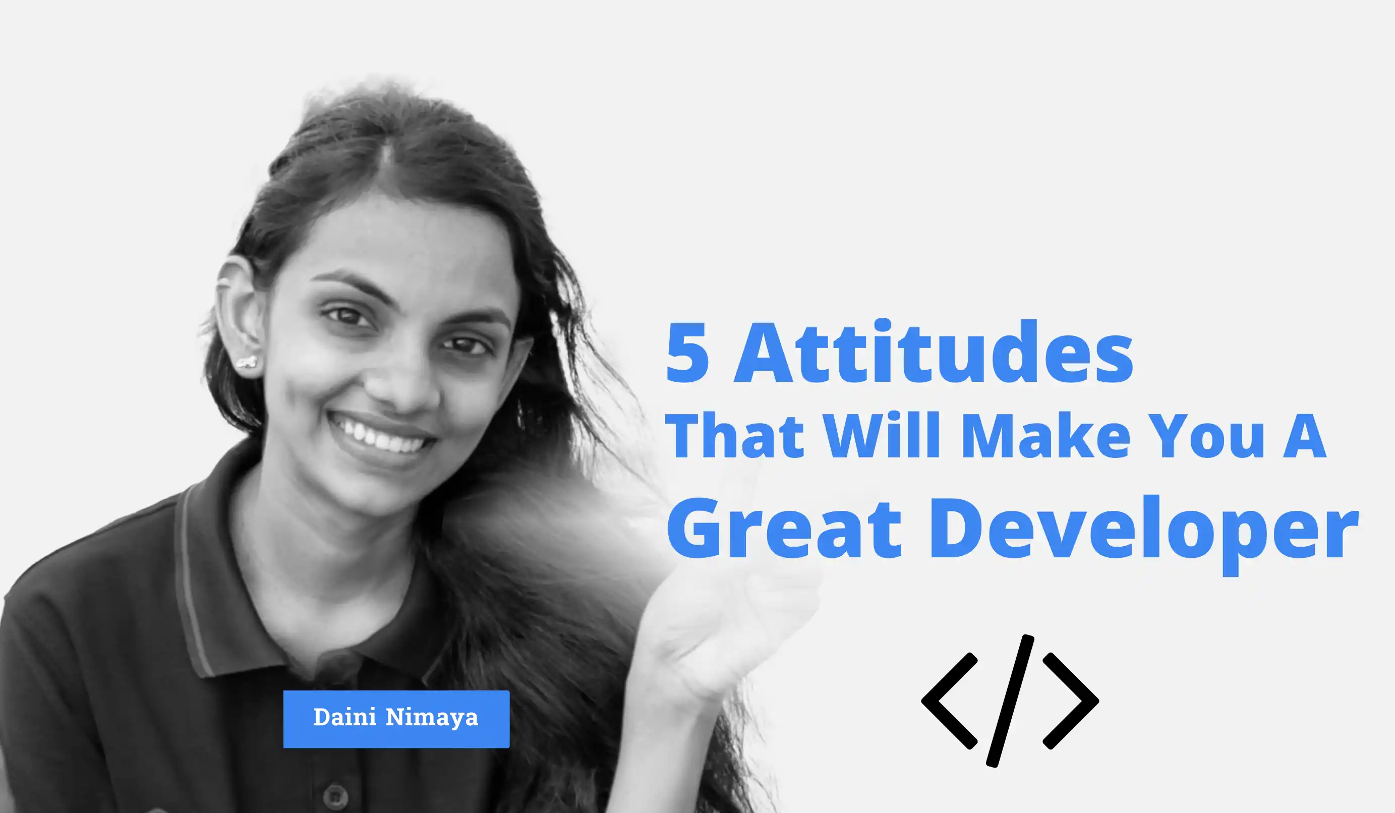 5-attitudes-that-will-make-you-a-great-developer